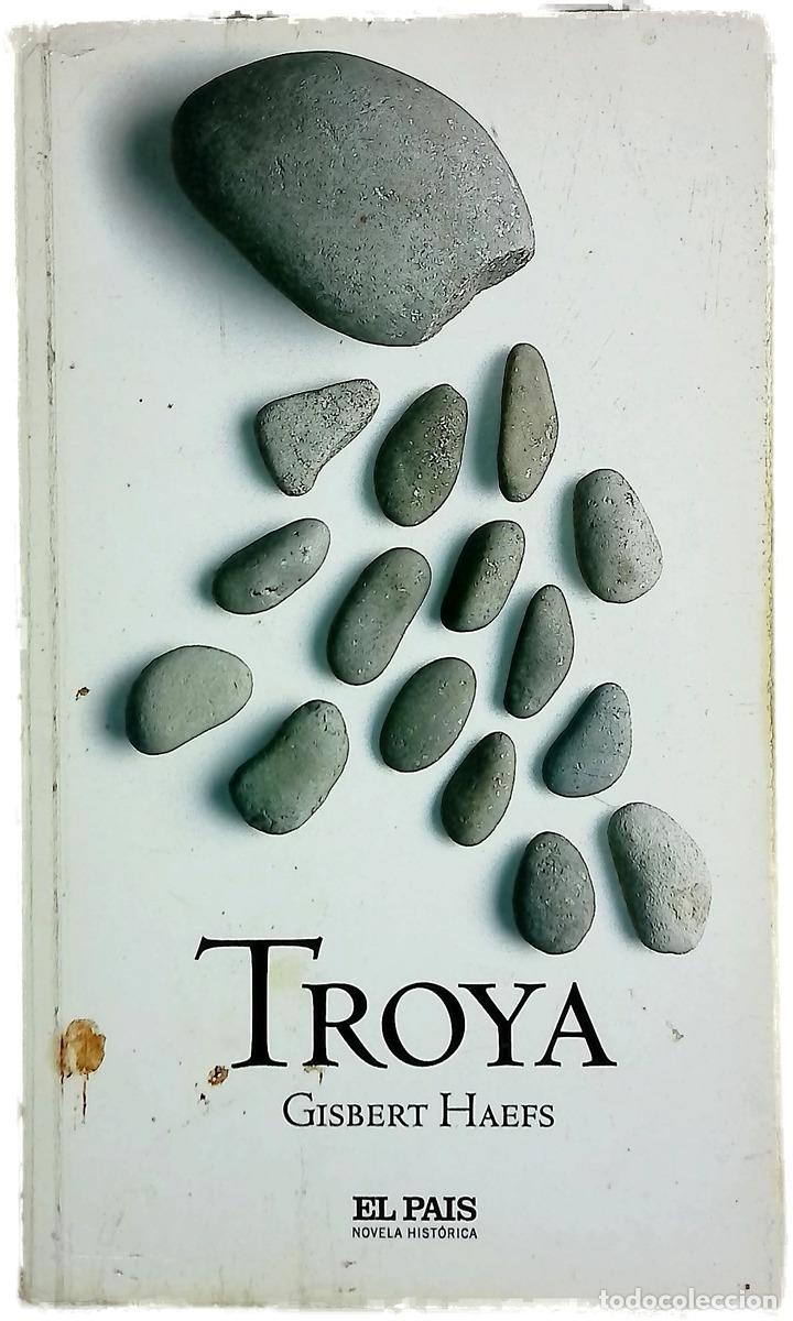 Libros: Troya - Haefs, Gisbert