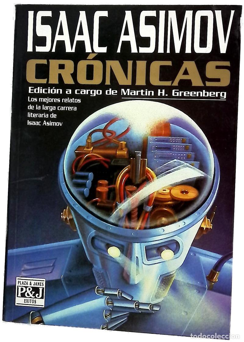 Libros: Cr&oacute;nicas - Asimov, Isaac; Greenberg, Martin Harry; Kerrigan, Antonia