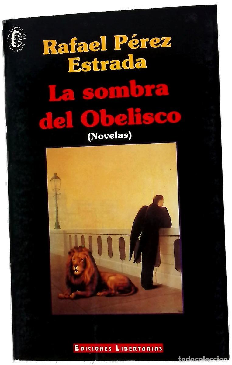 Libros: La sombra del obelisco novelas