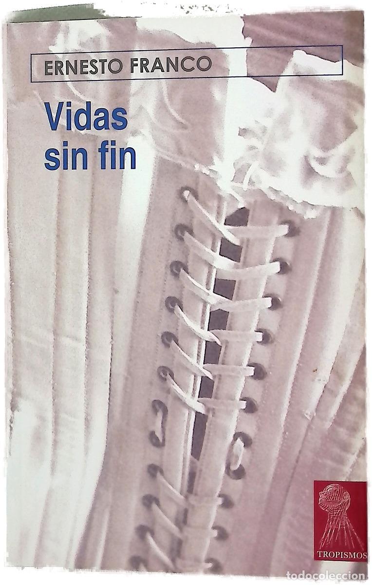 Libros: Vidas sin fin - Franco, Ernesto