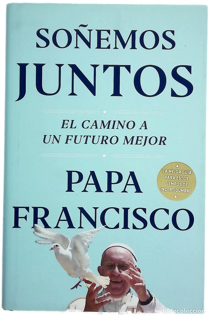 Libros: So&ntilde;emos juntos : El camino a un futuro mejor