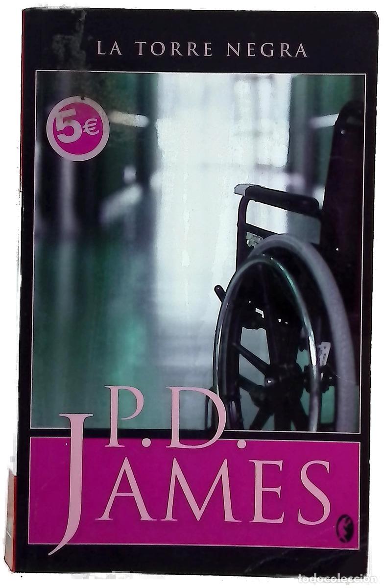 Libros: La torre negra - James, P. D
