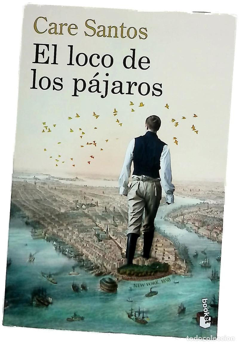Libros: El loco de los p&aacute;jaros - Santos, Care