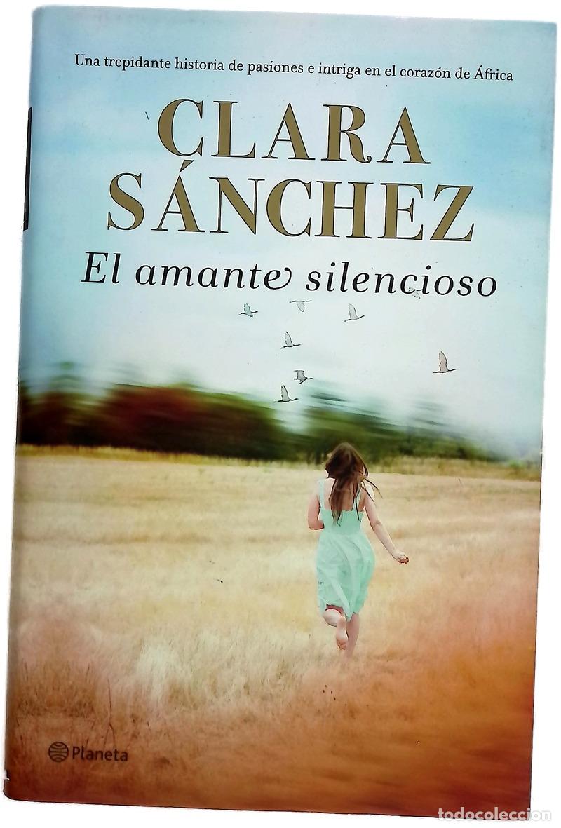 Libros: El amante silencioso - S&aacute;nchez, Clara