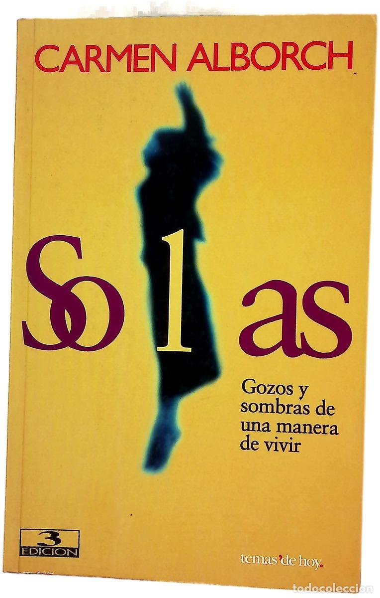 Livres: Solas gozos y sombras de una manera de vivir