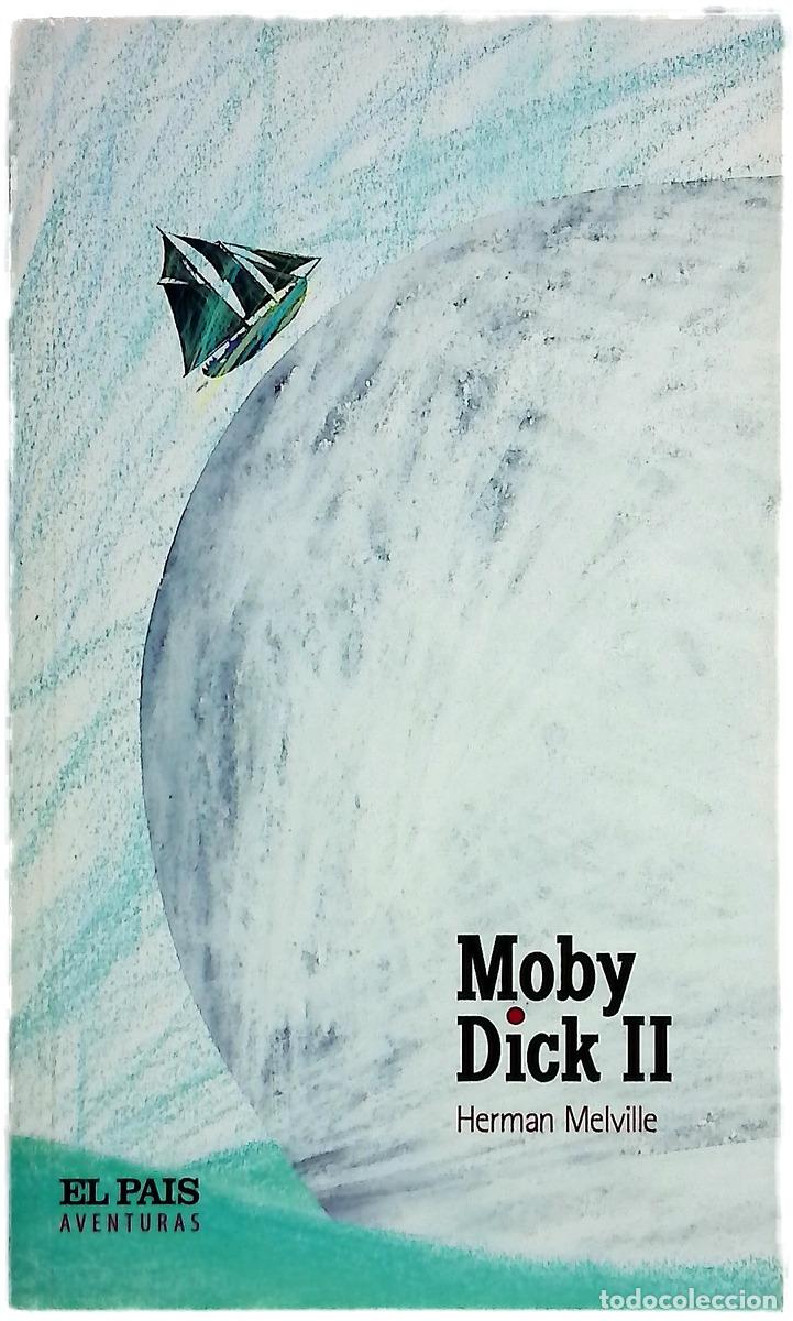 Livres: Moby Dick (Tomo II) (Spanish Edition)