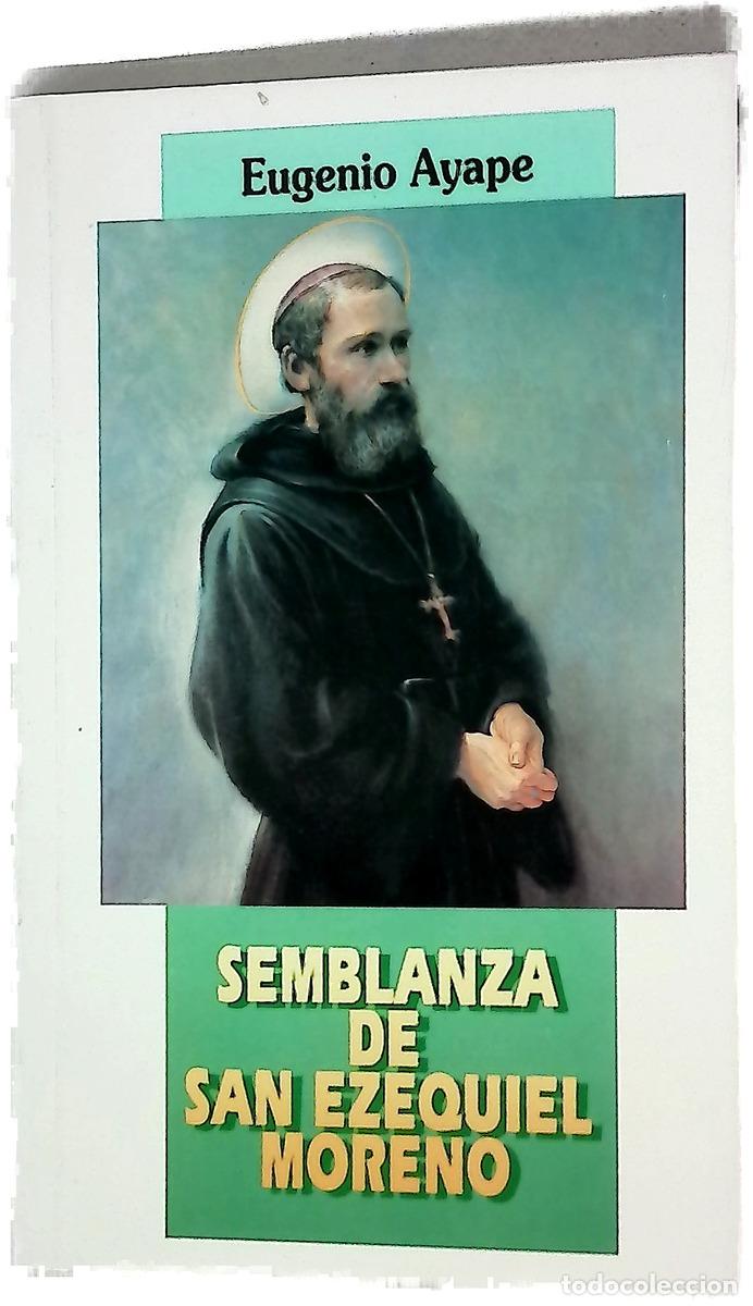 Livres: Semblanza de San Ezequiel Moreno