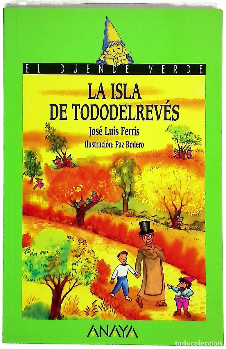 Libros: La isla de Tododelrev&eacute;s - Ferris, Jos&eacute; Luis; Rodero, Paz