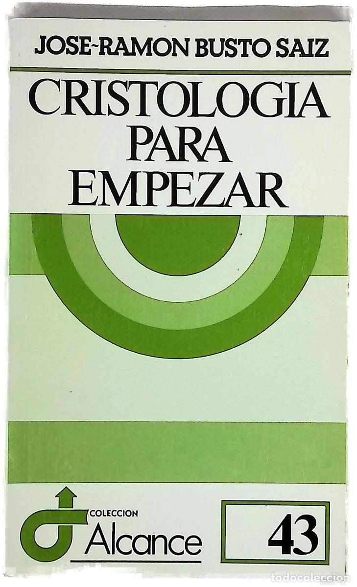 Libros: Cristolog&iacute;a para empezar - Busto Saiz, Jos&eacute; Ram&oacute;n