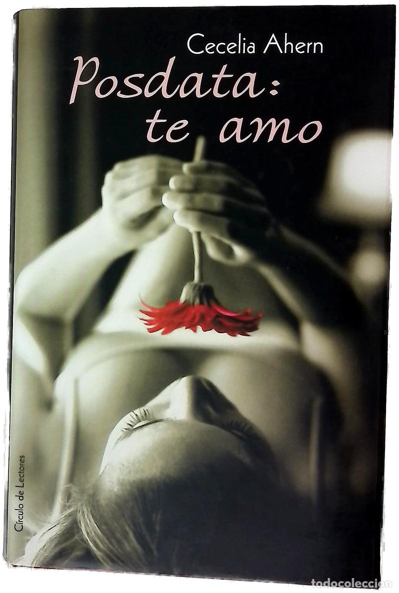 Livres: Posdata, te amo - Ahern, Cecelia