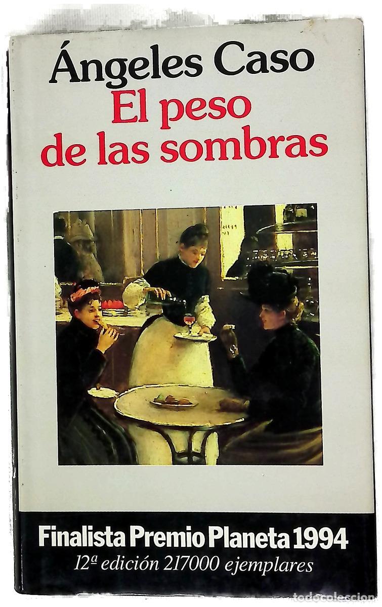 Livres: El peso de las sombras - Caso, &Aacute;ngeles