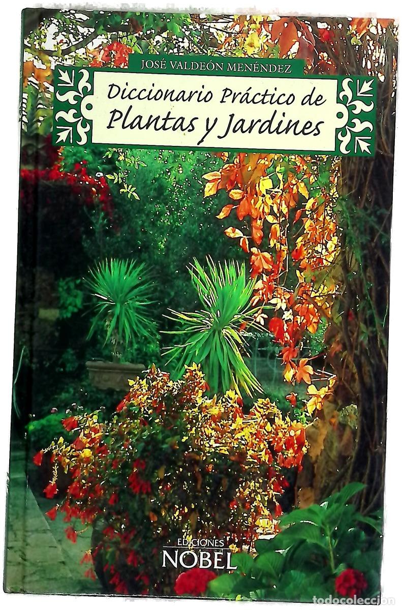 Livres: Diccionario pr&aacute;ctico de plantas y jardines