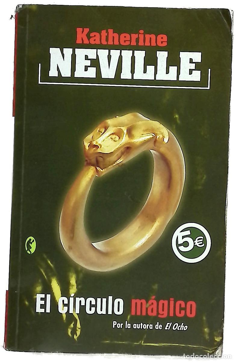 Livres: El c&iacute;rculo m&aacute;gico - Neville, Katherine