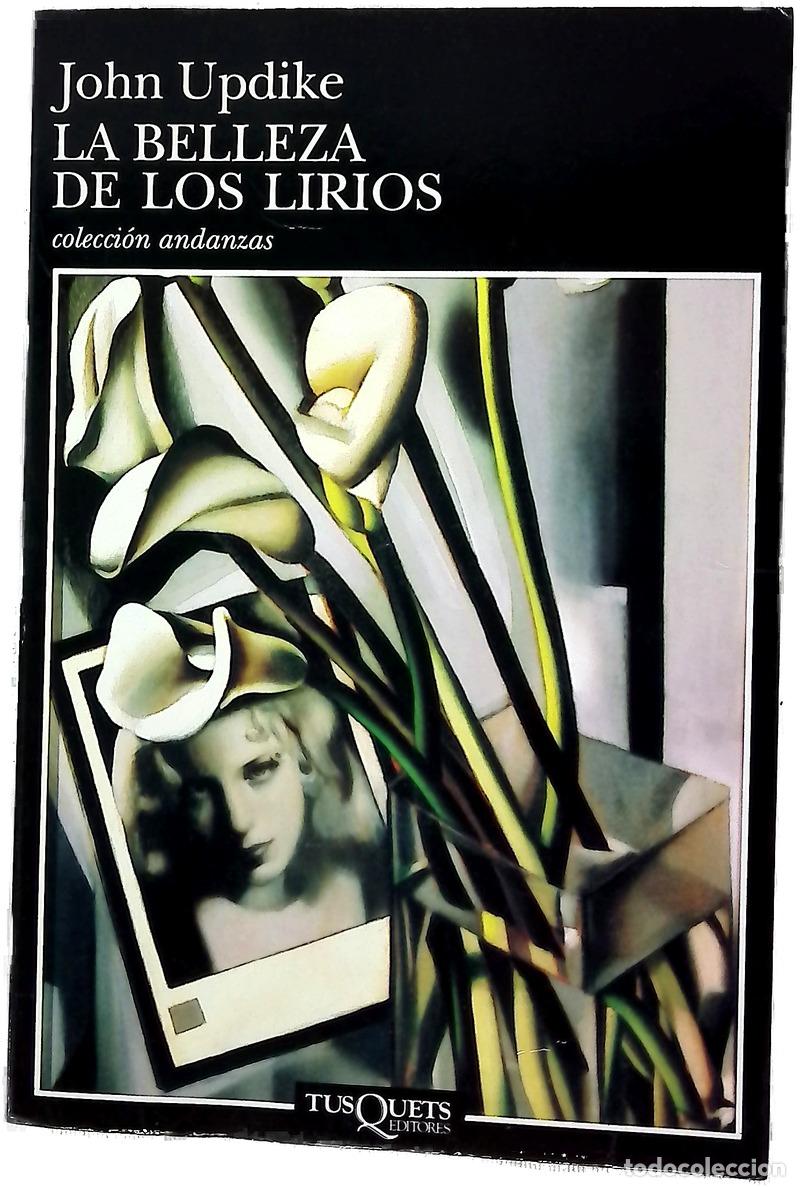 B&uuml;cher: La belleza de los lirios - Updike, John