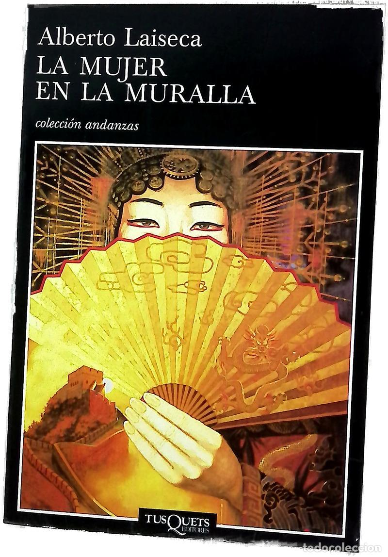 B&uuml;cher: La mujer en la muralla - Laiseca, Alberto