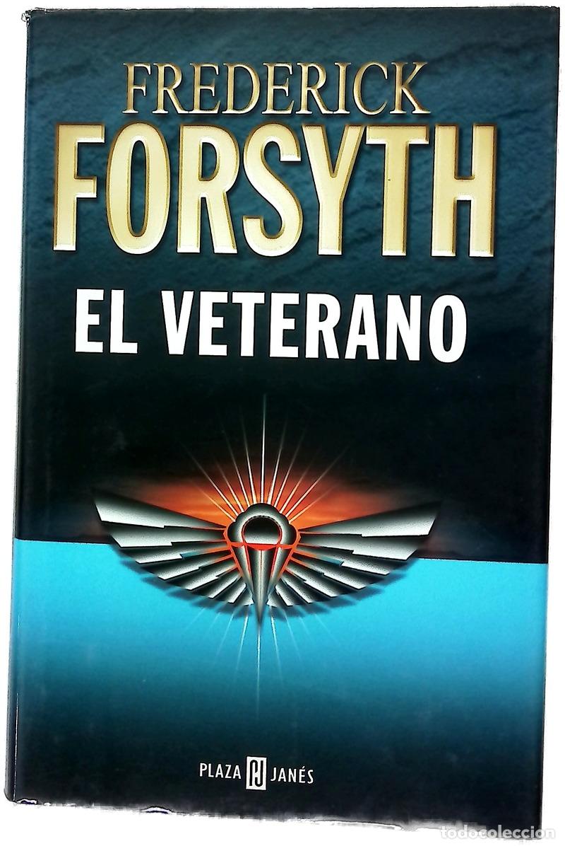 B&uuml;cher: El veterano - Forsyth, Frederick