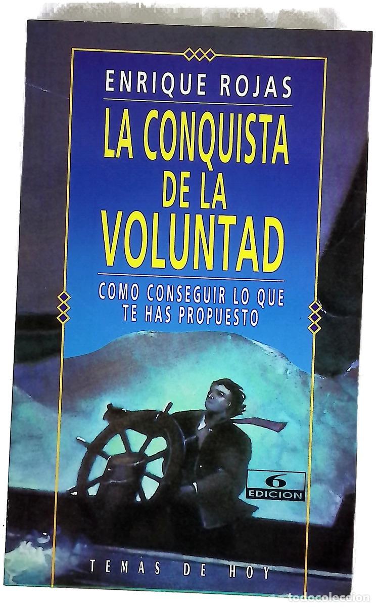 Libros: La conquista de la voluntad c&oacute;mo conseguir lo que te has propuesto