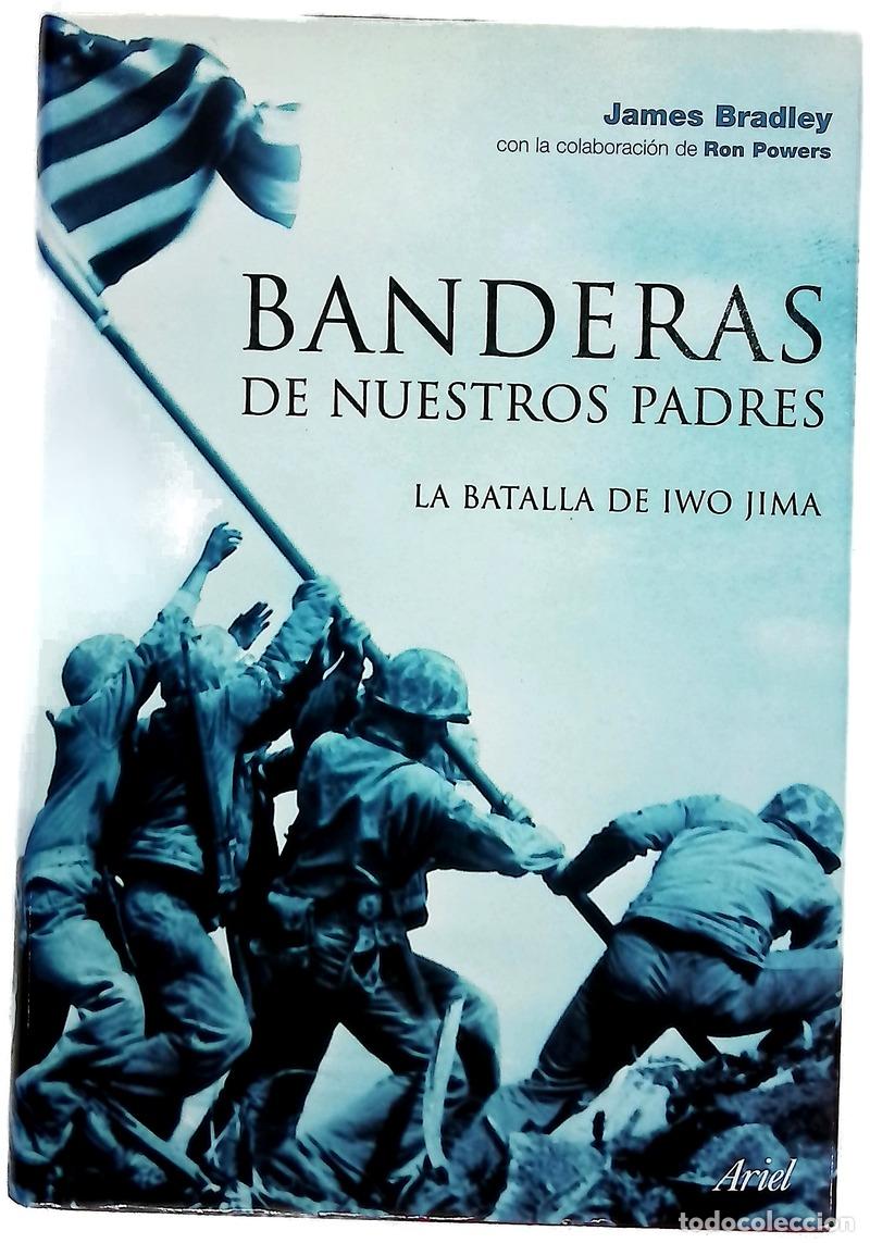 Libros: Banderas de nuestros padres la batalla de Iwo Jima