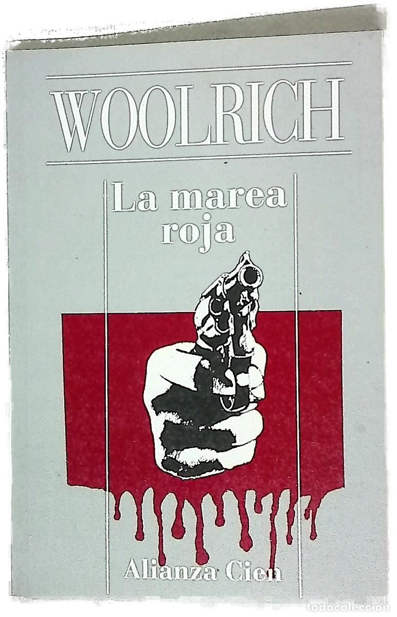 Libros: La marea roja - Woolrich, Cornell; Aledo, Mar&iacute;a &Aacute;ngeles