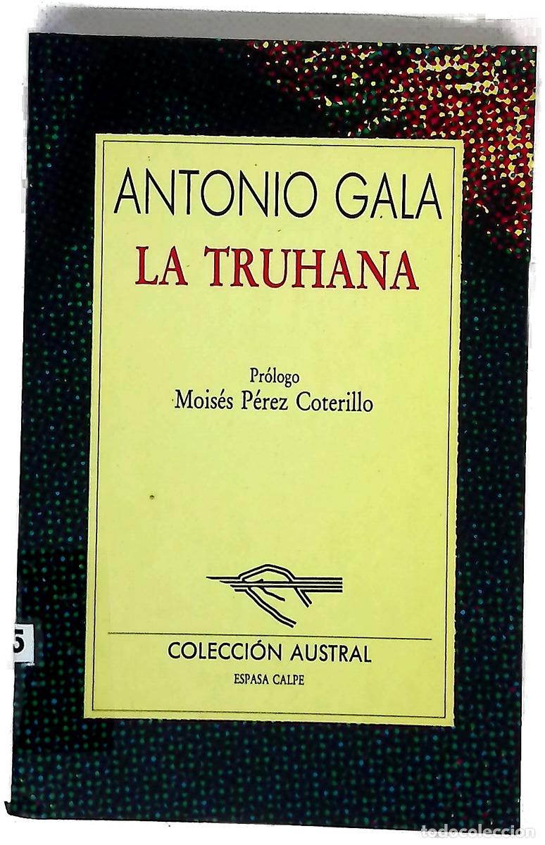 Libros: La truhana - Gala, Antonio; P&eacute;rez Coterillo, Mois&eacute;s