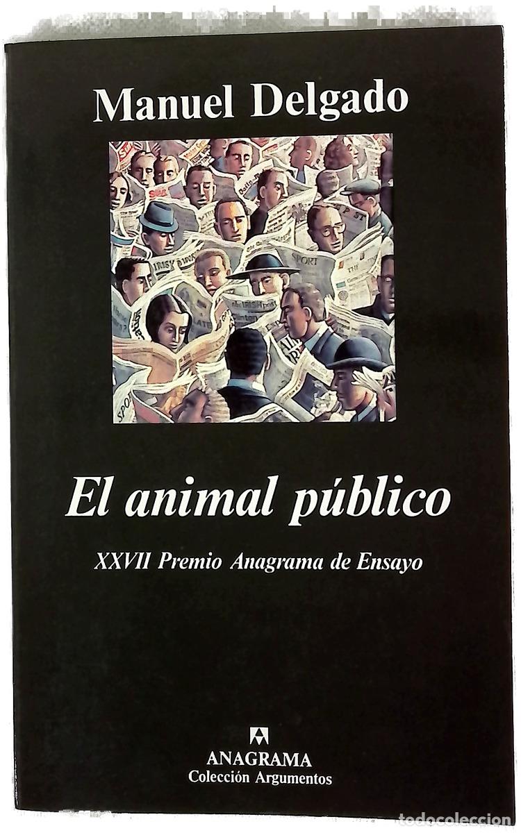 B&uuml;cher: El animal p&uacute;blico hacia una antropolog&iacute;a de los espacios urbanos