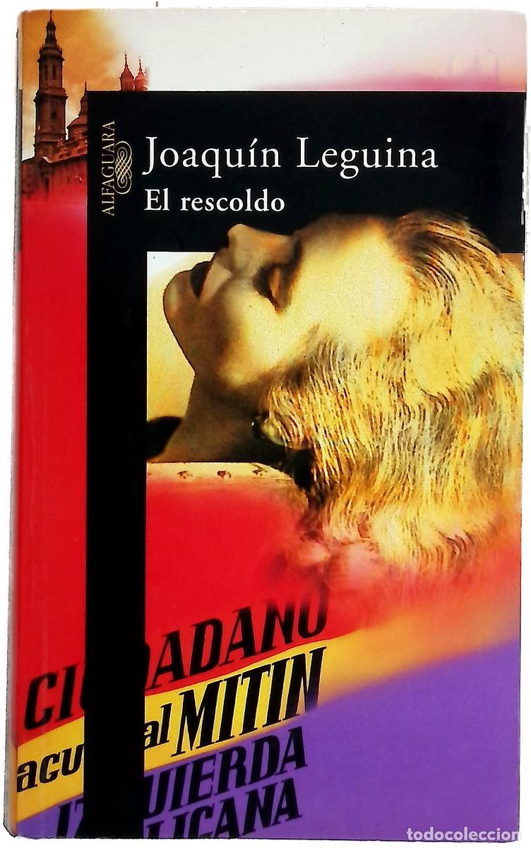 B&uuml;cher: El rescoldo - Leguina, Joaqu&iacute;n