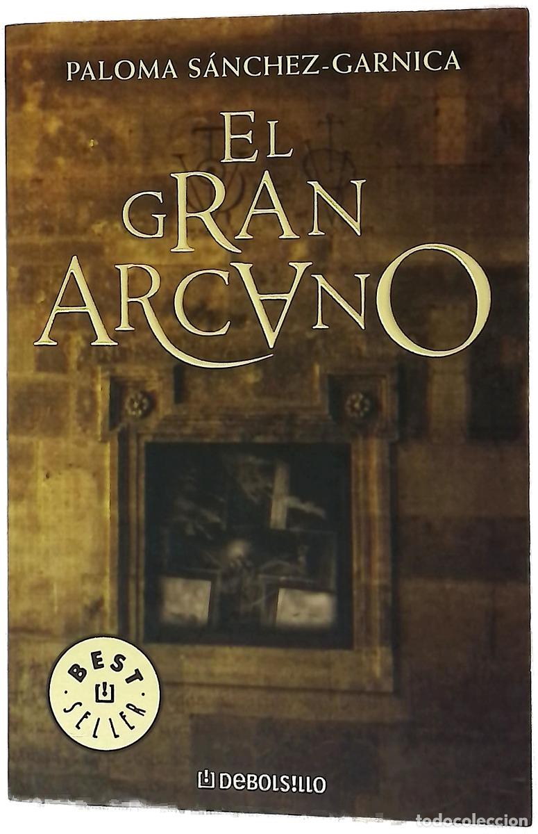 B&uuml;cher: El gran arcano - S&aacute;nchez-Garnica, Paloma