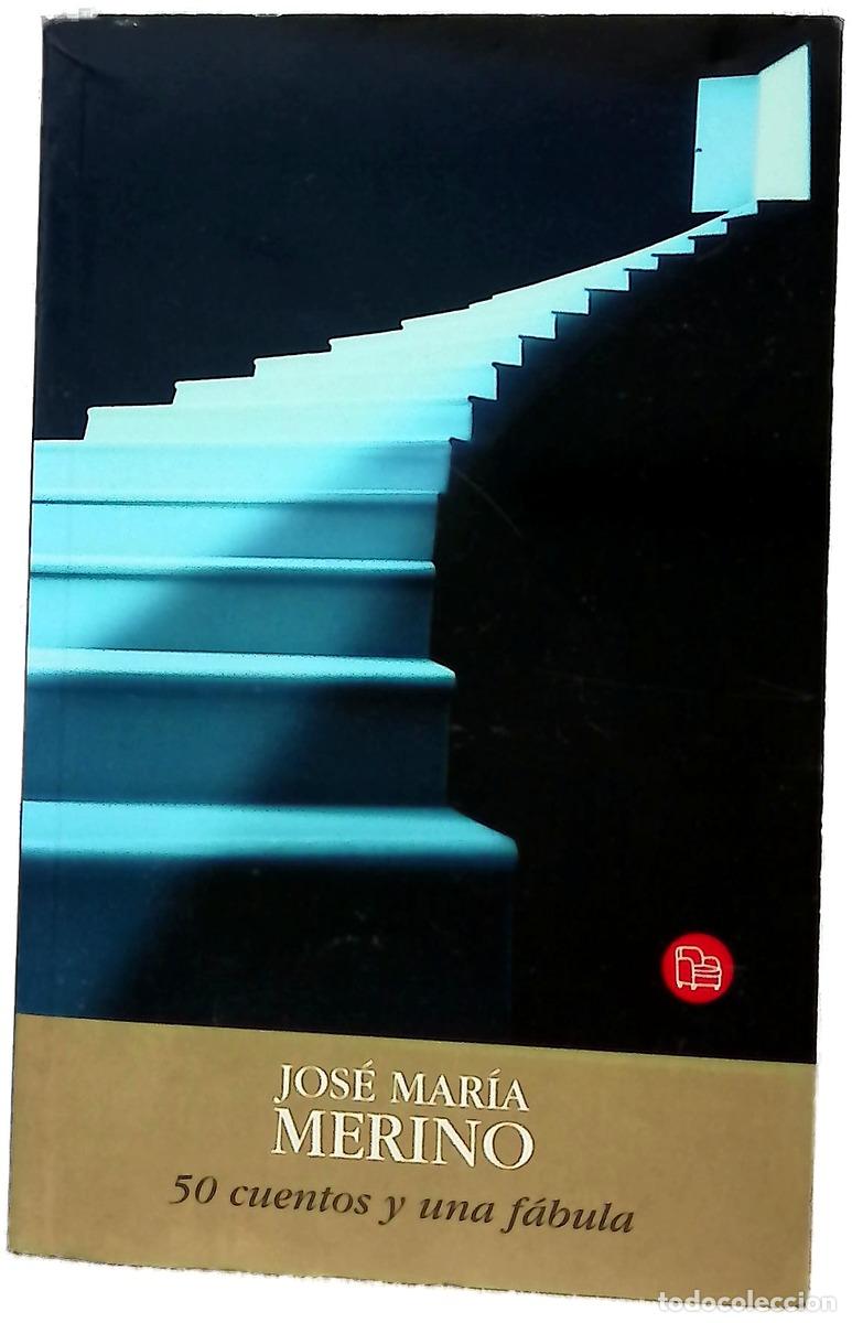 B&uuml;cher: 50 cuentos y una f&aacute;bula - Merino, Jos&eacute; Mar&iacute;a