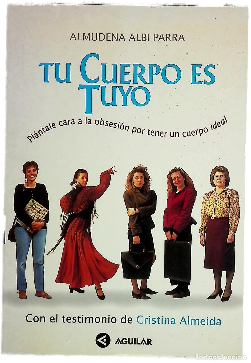 B&uuml;cher: Tu cuerpo es tuyo - Alb&iacute; Parra, Almudena