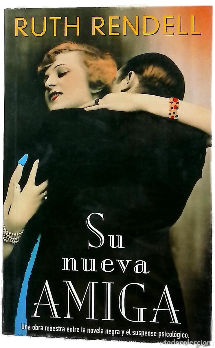 B&uuml;cher: Su Nueva Amiga - Ruth Rendell