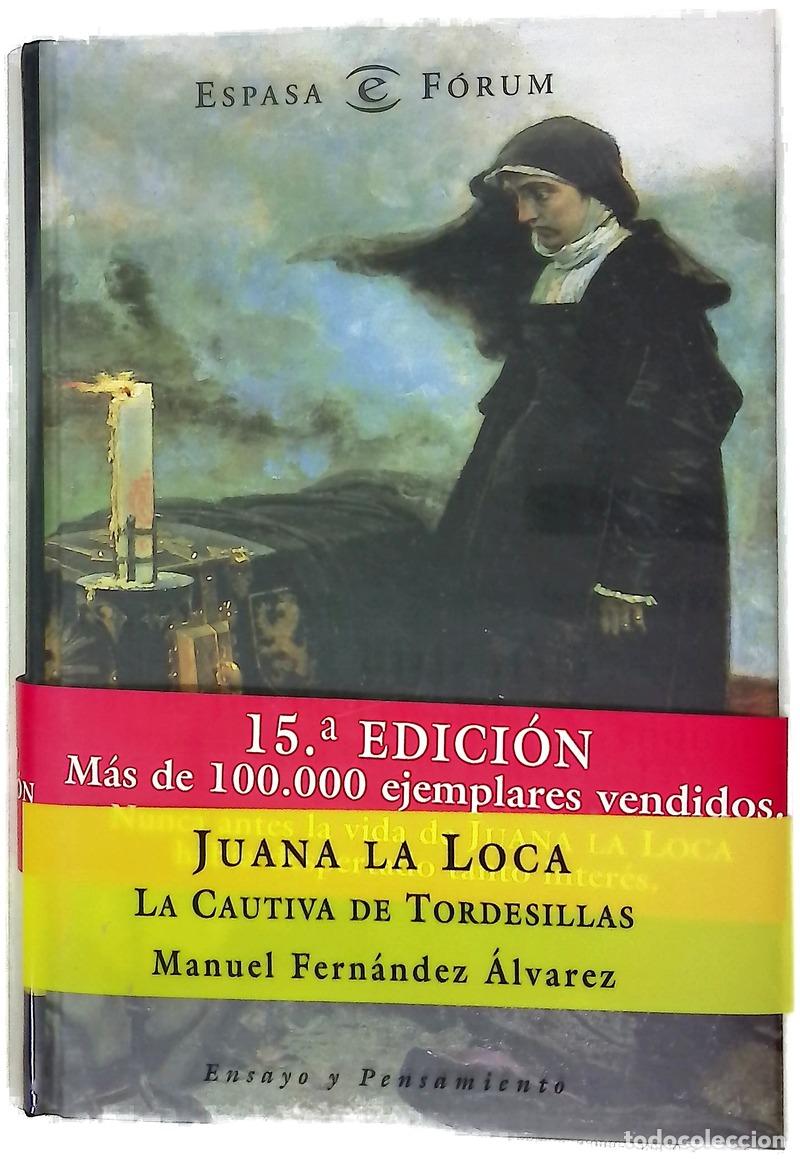 B&uuml;cher: Juana la Loca, la cautiva de Tordesillas