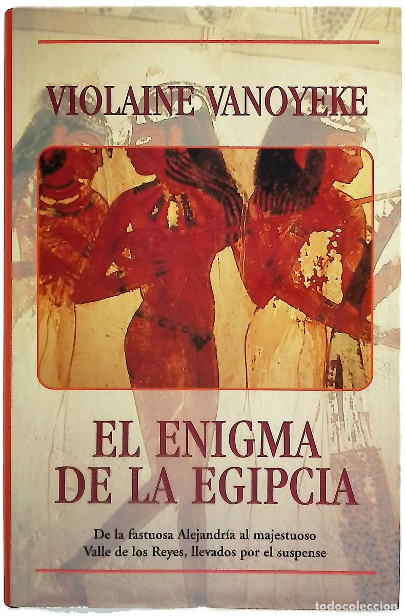 books: El enigma de la egipcia - Vanoyeke, Violaine
