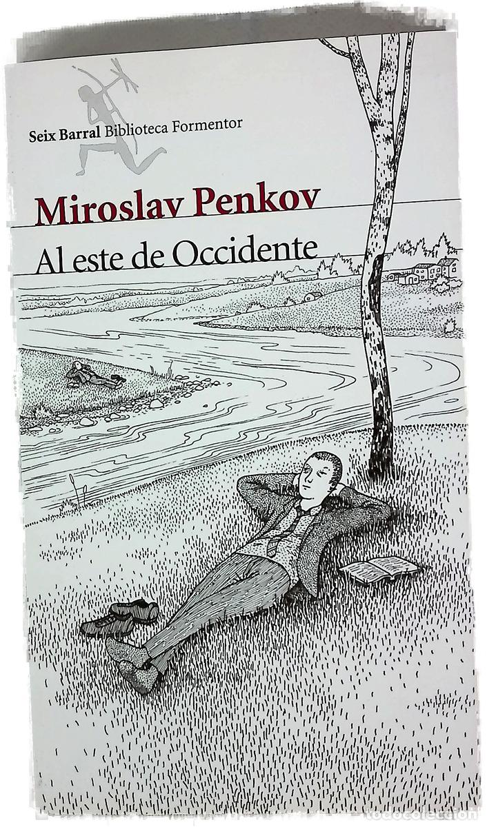 books: Al este de Occidente - Penkov, Miroslav; Gasc&oacute;n, Daniel