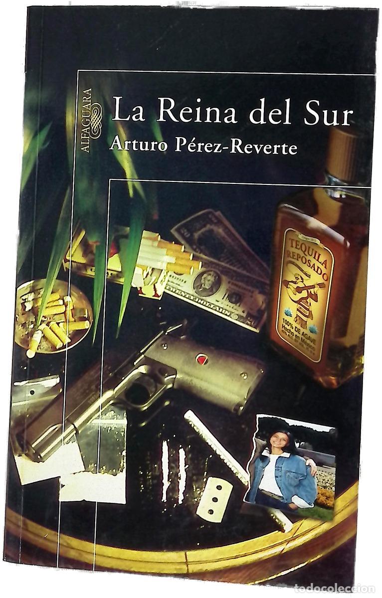 books: La reina del sur - P&eacute;rez-Reverte, Arturo