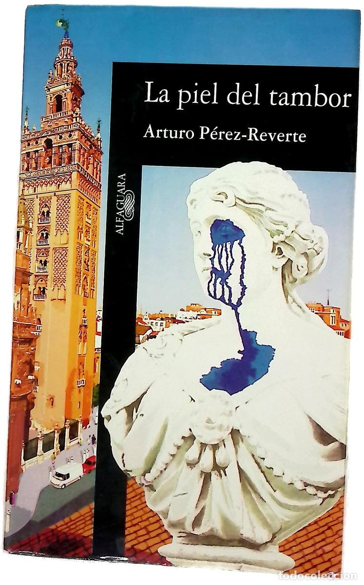 books: La piel del tambor - P&eacute;rez-Reverte, Arturo