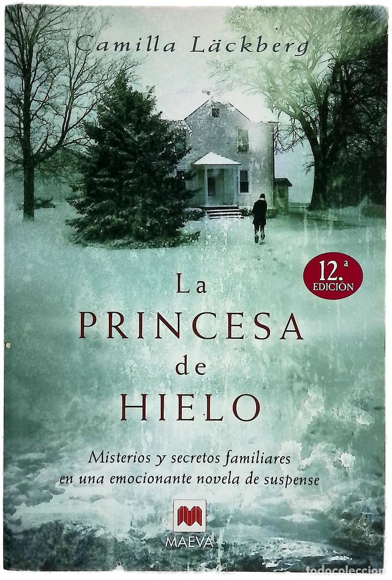 B&uuml;cher: La princesa de hielo - L&auml;ckberg, Camilla; Montes Cano, Carmen