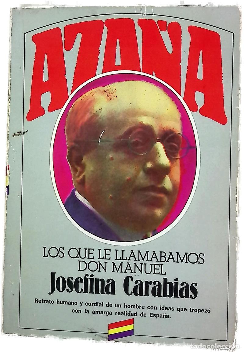 B&uuml;cher: Aza&ntilde;a los que le llamabamos don Manuel