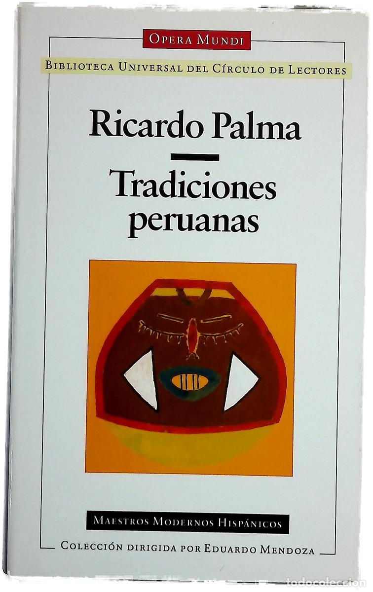 B&uuml;cher: Tradiciones peruanas - Palma, Ricardo