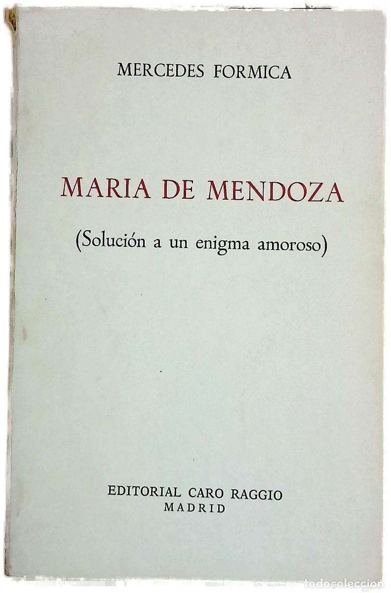 B&uuml;cher: Mar&iacute;a de Mendoza : (soluci&oacute;n a un enigma amoroso)