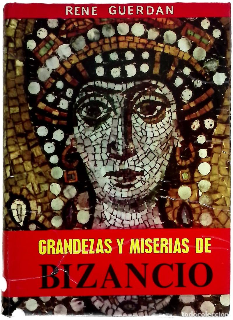 B&uuml;cher: Grandezas y miserias de Bizancio