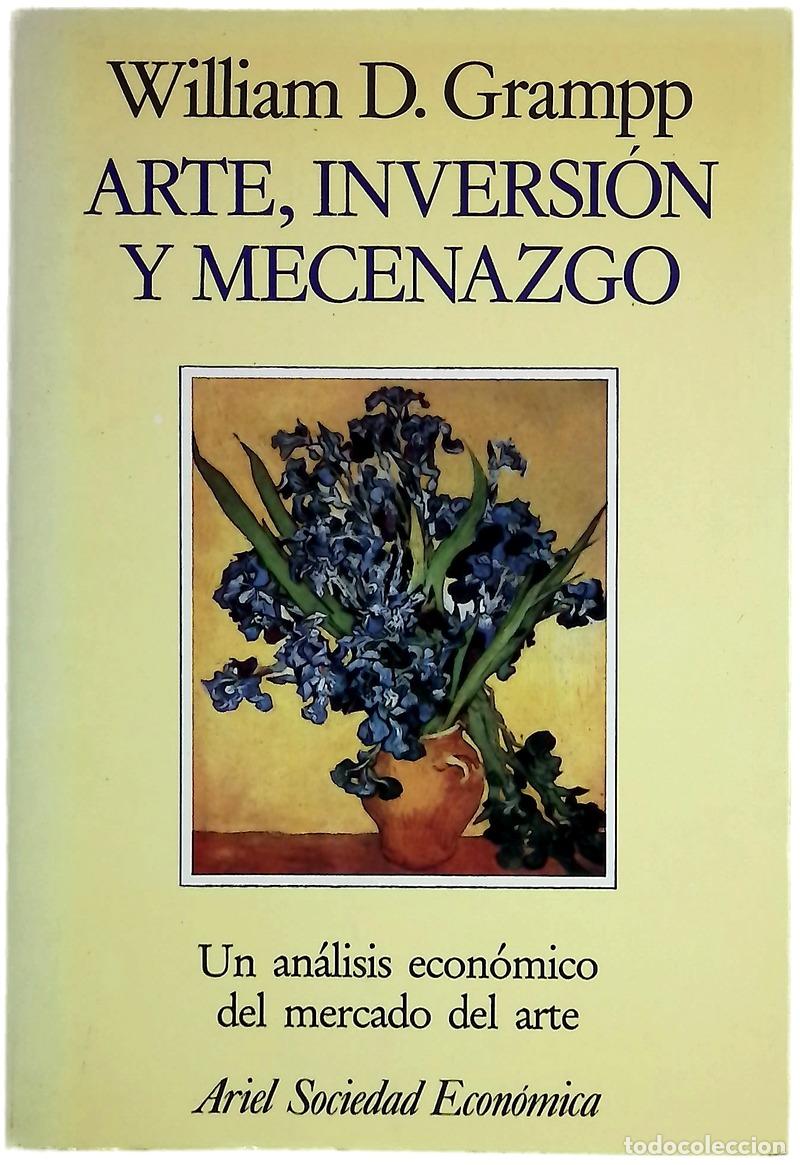 B&uuml;cher: Arte, inversi&oacute;n y mecenazgo un an&aacute;lisis econ&oacute;mico del mercado del arte