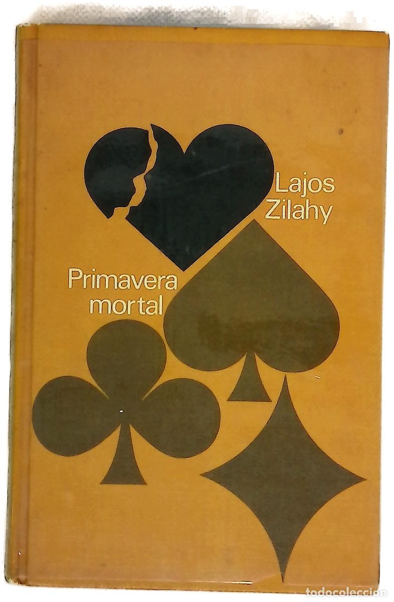 B&uuml;cher: Primavera mortal - Zilahy, Lajos; Oliver Brachfeld, F