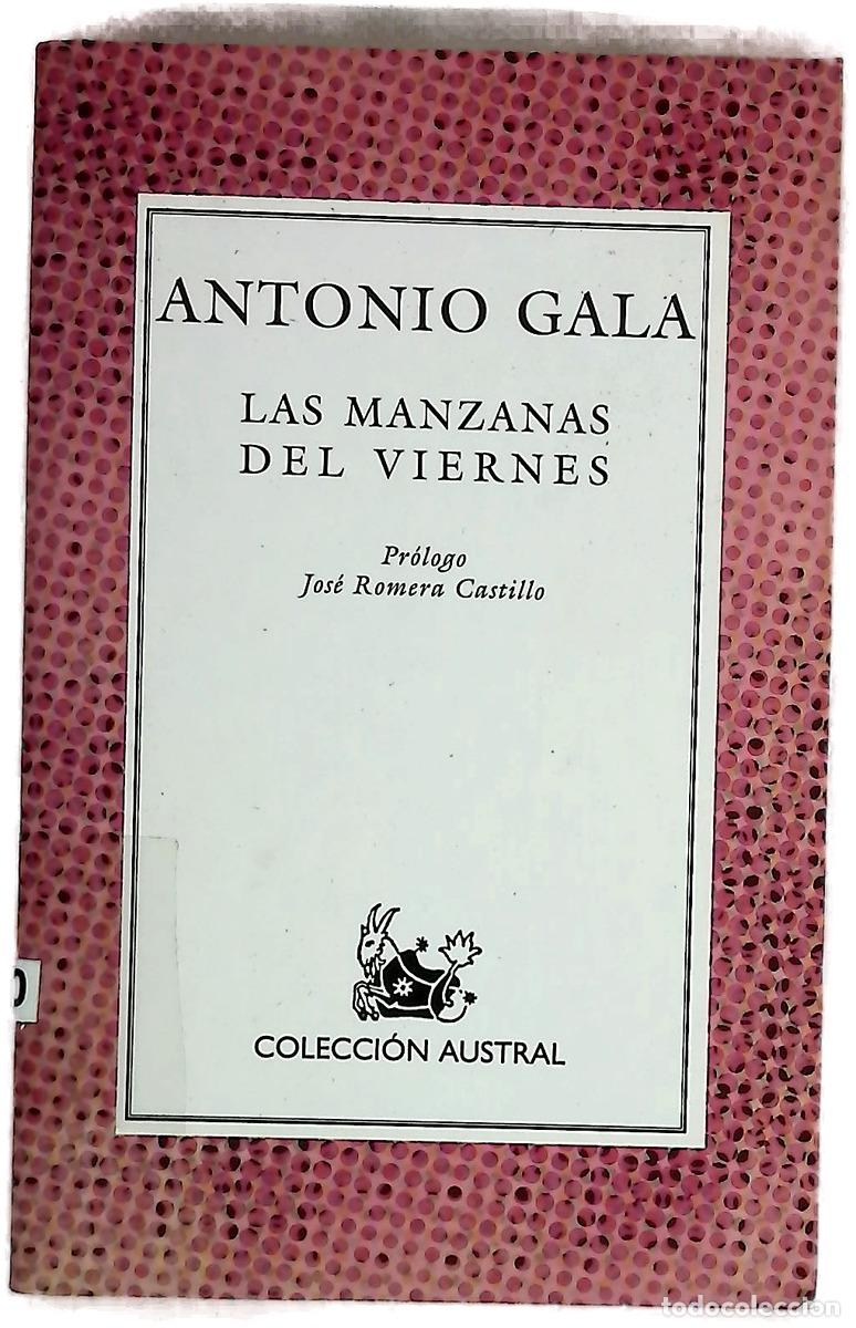 Libros: Las manzanas del viernes - Gala, Antonio