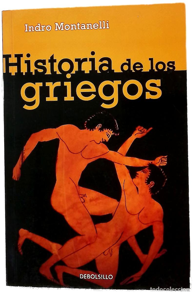 Livres: Historia de los griegos - Montanelli, Indro; Pruna, Domingo