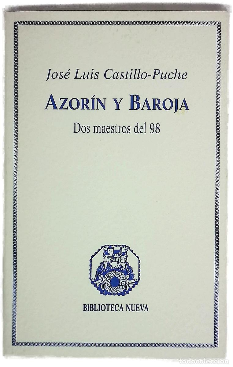 Livres: Azor&iacute;n y Baroja dos maestros del 98
