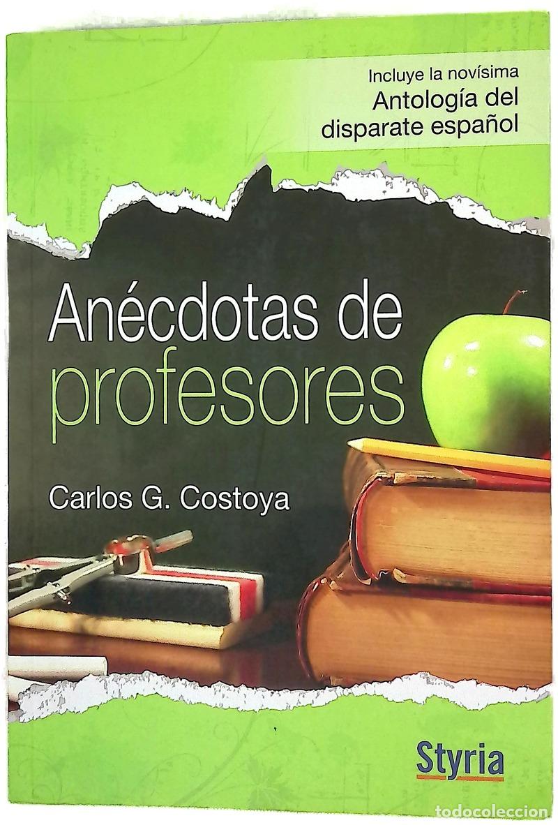 Livres: An&eacute;cdotas de profesores - Garc&iacute;a Costoya, Carlos
