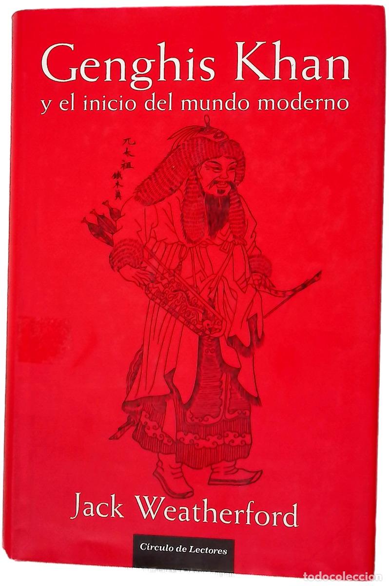 Livres: Genghis Khan y el inicio del mundo moderno