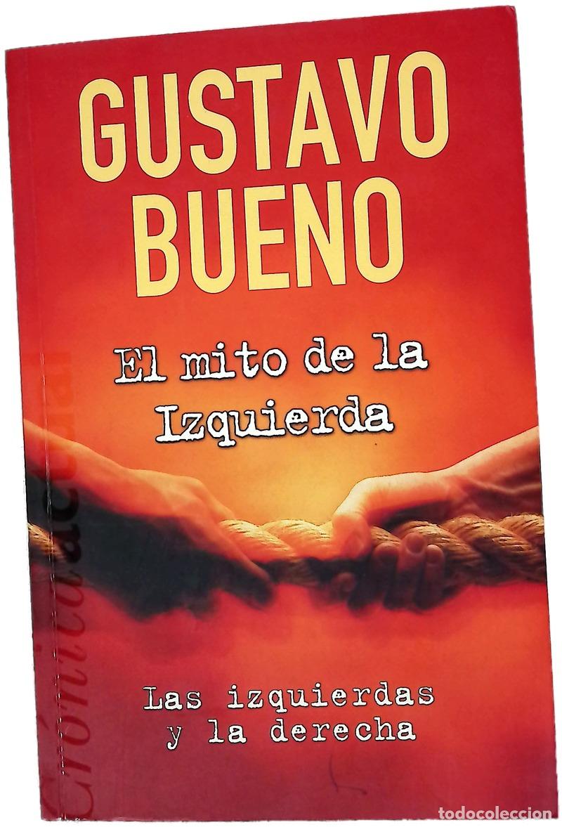 Livres: El mito de la izquierda las izquierdas y la derecha