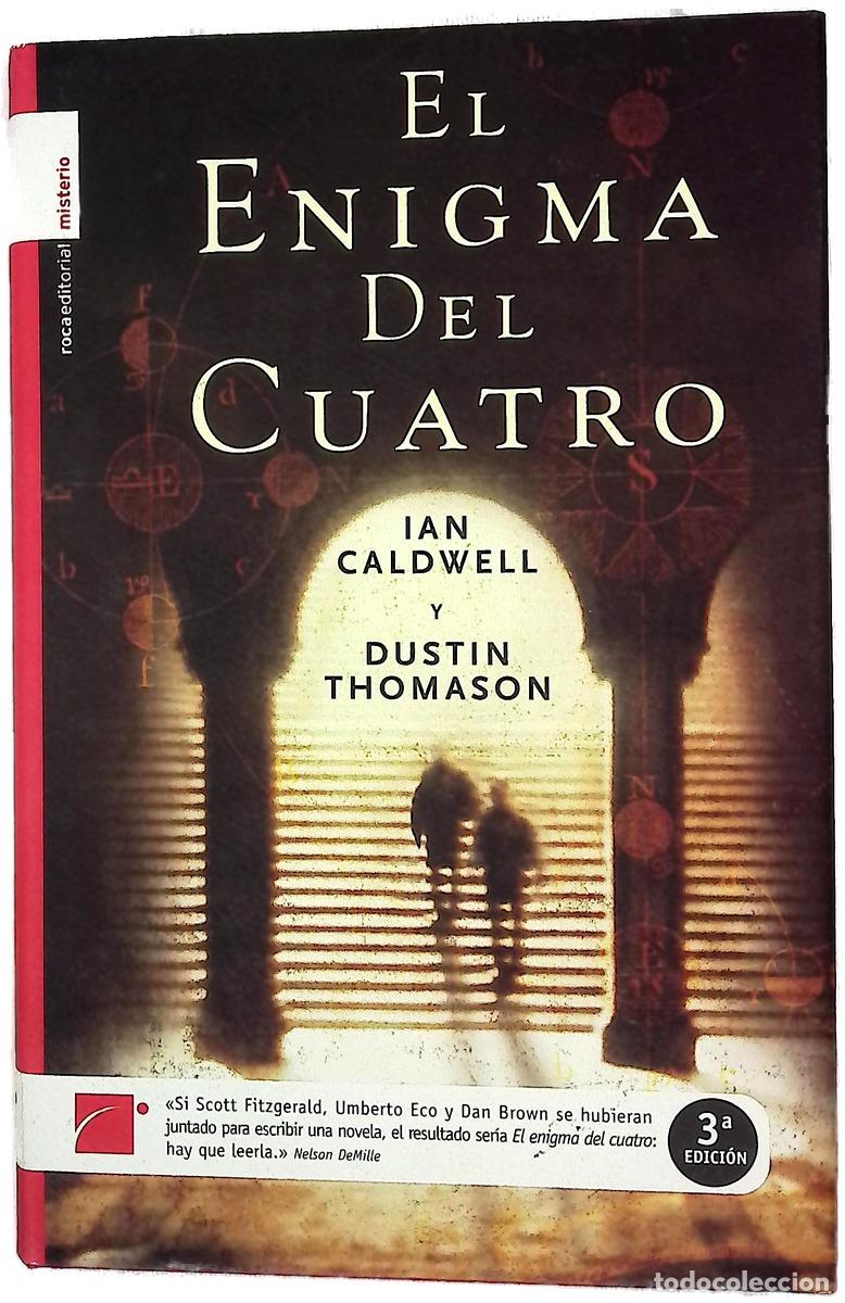 Livres: El enigma del cuatro - Caldwell, Ian; Thomason, Dustin