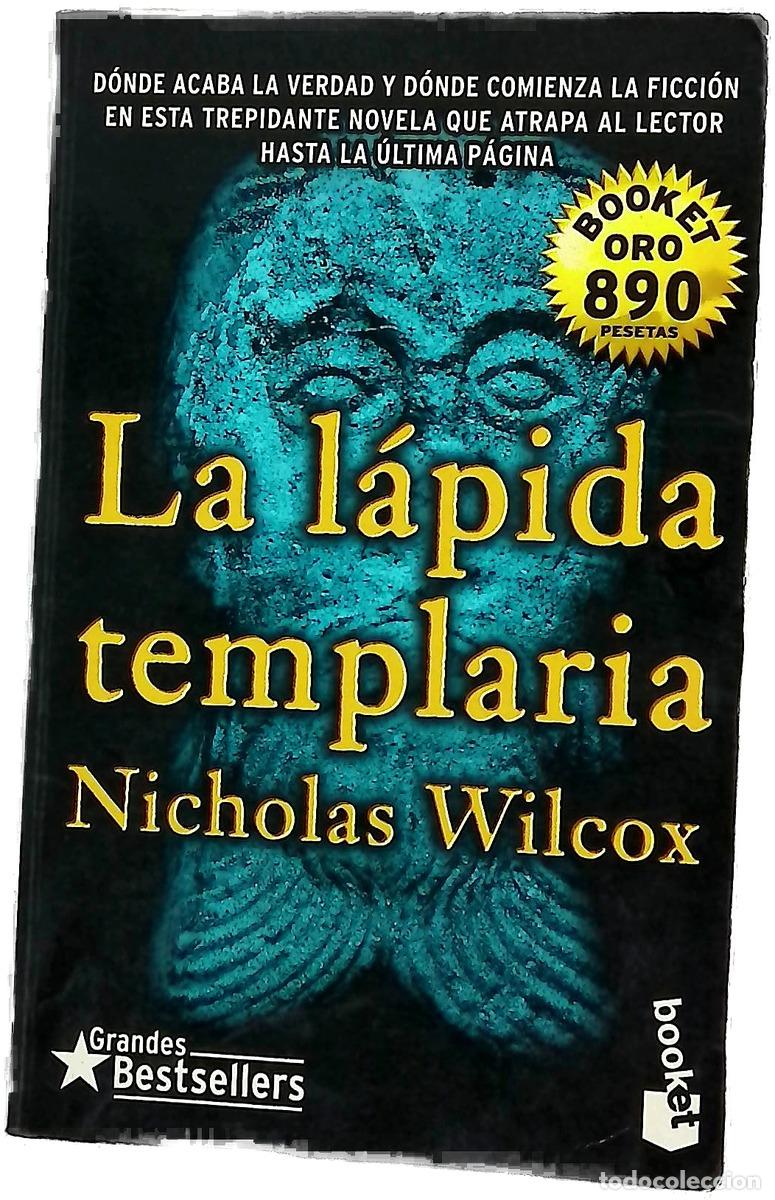 Livres: La l&aacute;pida templaria - Wilcox, Nicholas